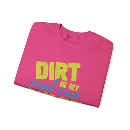 Dirt is my Makeup & Race Fuel is my Perfume Unisex Heavy Blend™ Crewneck Sweatshirt