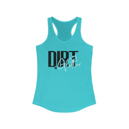 Dirt is my Glitter Racerback Tank