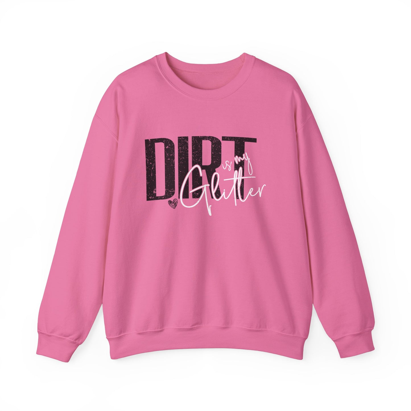 Dirt is my Glitter Unisex Heavy Blend™ Crewneck Sweatshirt