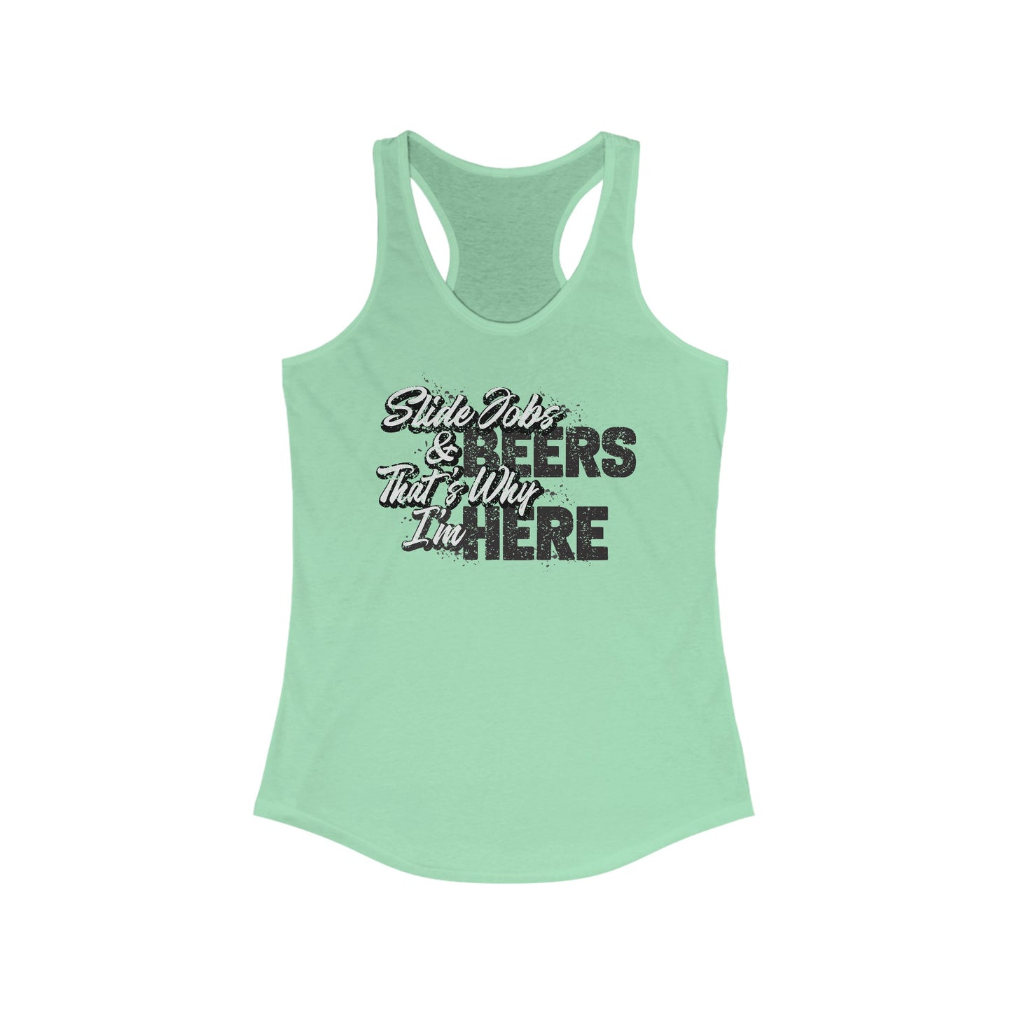 Slide Jobs & Beer Racerback Tank