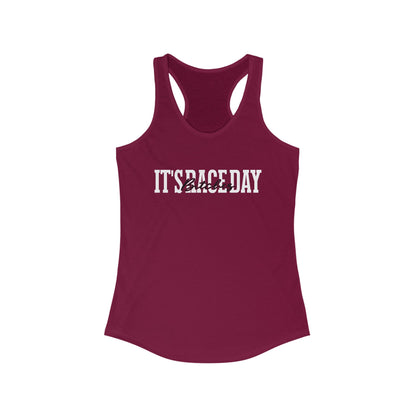 It's Race Day B Racerback Tank